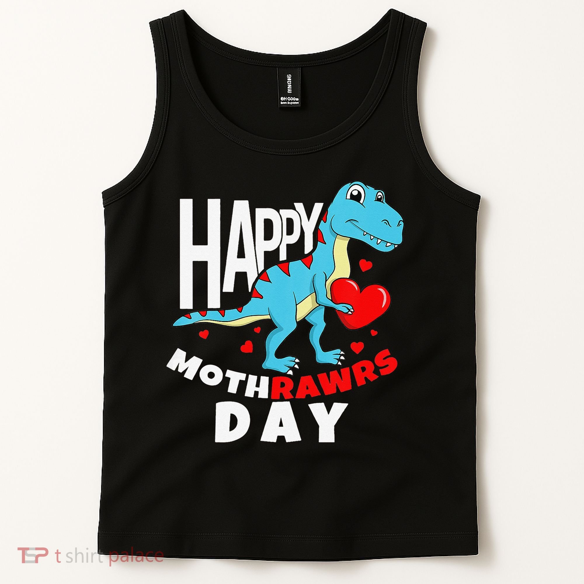 Happy Mother's Day Son For Mom Rawr Trex Dino Tank Top
