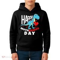 Happy Mother's Day Son For Mom Rawr Trex Dino Kids Hoodie thumb 4