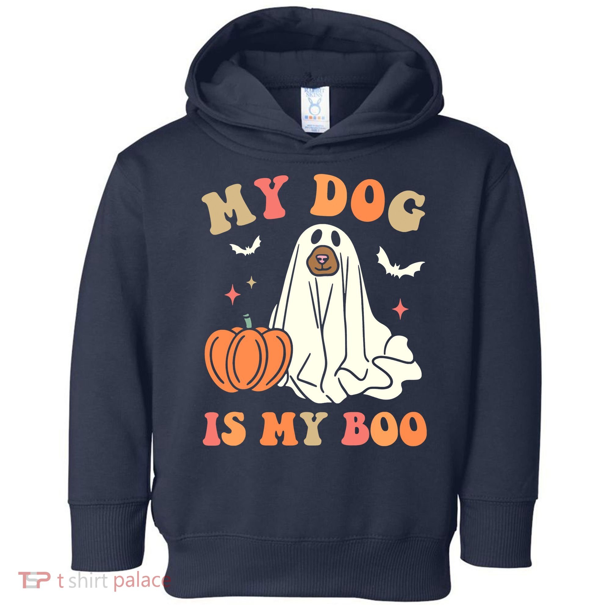Halloween My Dog Is My Boo Spooky Season Ghost Toddler Hoodie