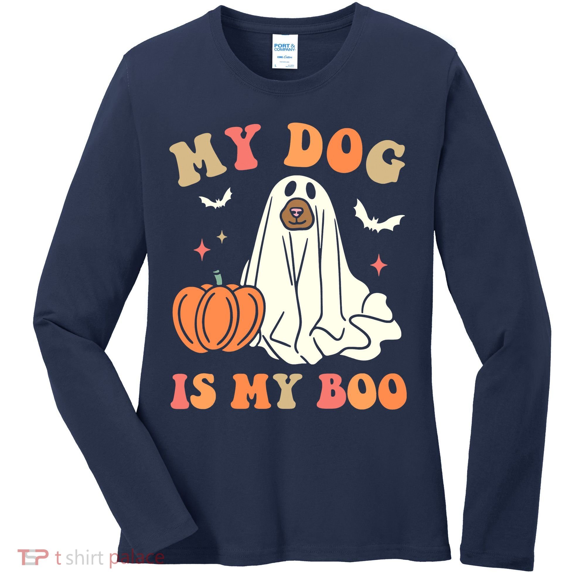 Halloween My Dog Is My Boo Spooky Season Ghost Women's Long Sleeve Shirt