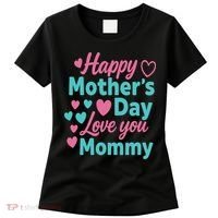 Happy Mothers Day For Baby Saying For Mom Women's T-Shirt thumb 0