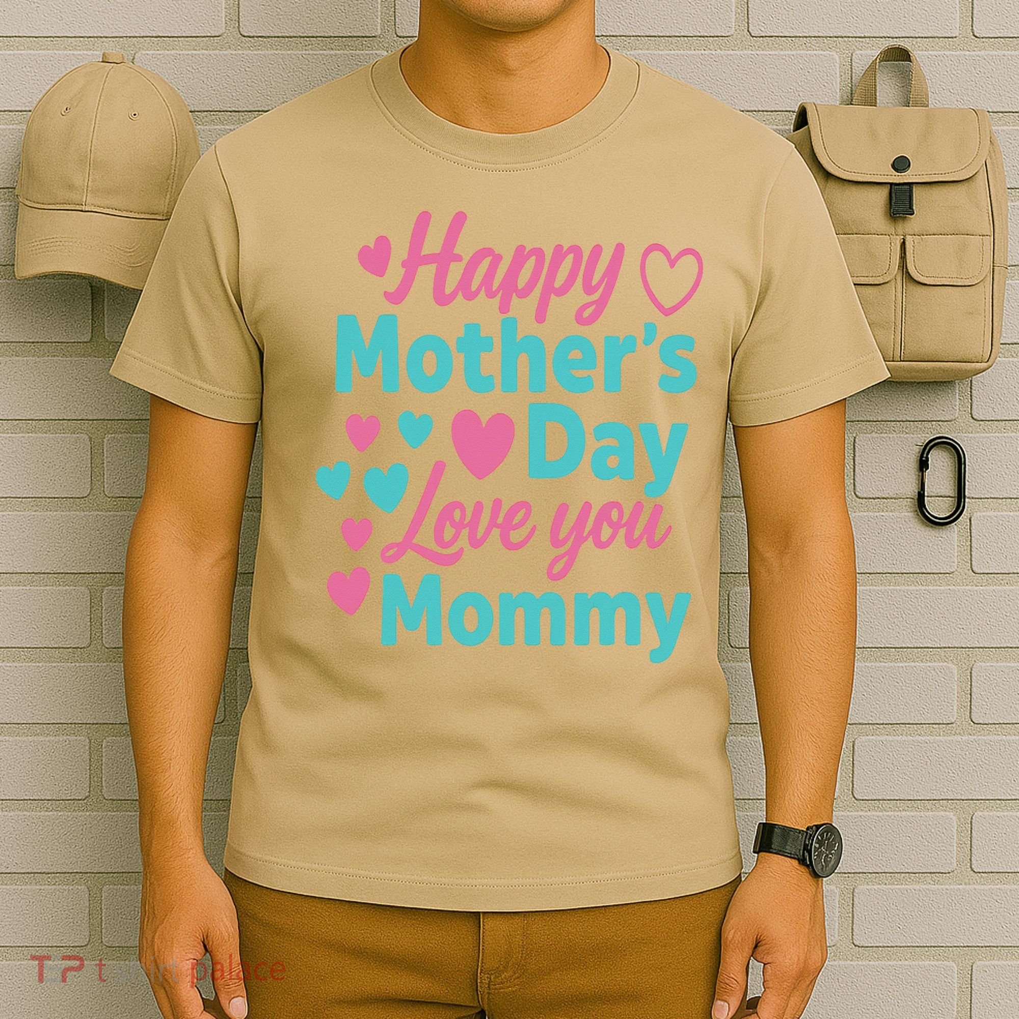 Happy Mothers Day For Baby Saying For Mom T-Shirt