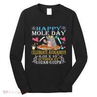 Happy Mole Day Celebrate AvogadroS Mole 6.02 X 10 October Long Sleeve Shirt thumb 0