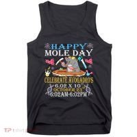 Happy Mole Day Celebrate AvogadroS Mole 6.02 X 10 October Tank Top thumb 0