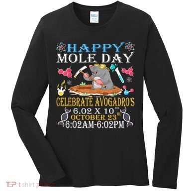 Happy Mole Day Celebrate AvogadroS Mole 6.02 X 10 October Women's Long Sleeve Shirt