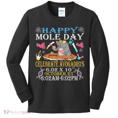Happy Mole Day Celebrate AvogadroS Mole 6.02 X 10 October Kids Long Sleeve Shirt