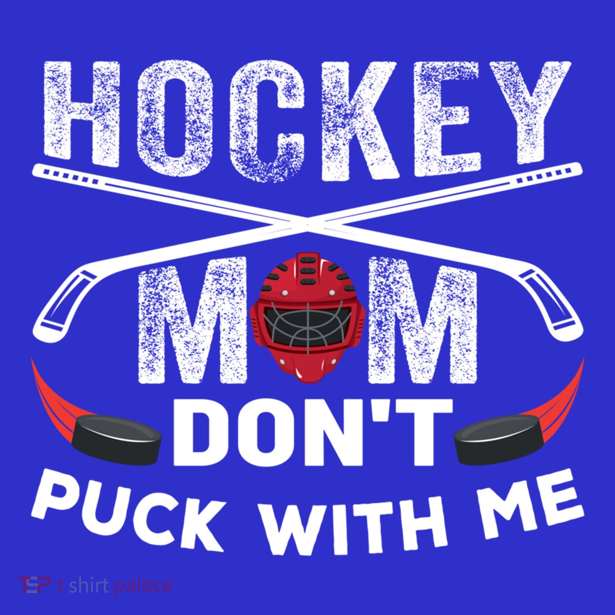 Hockey Mom DonT Puck With Me Moms Sports Gift T-Shirt