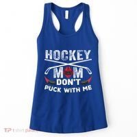 Hockey Mom DonT Puck With Me Moms Sports Gift Women's Tank Top thumb 0