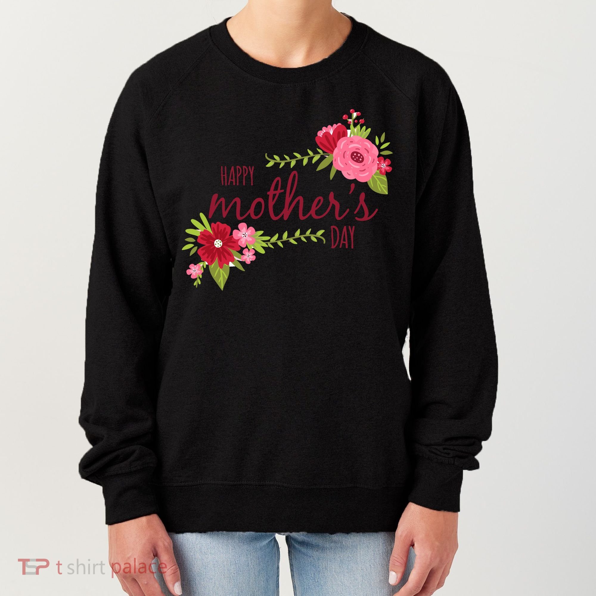 Happy Mother's Day Flower Women's Sweatshirt