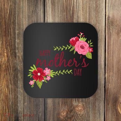 Happy Mother's Day Flower Coaster
