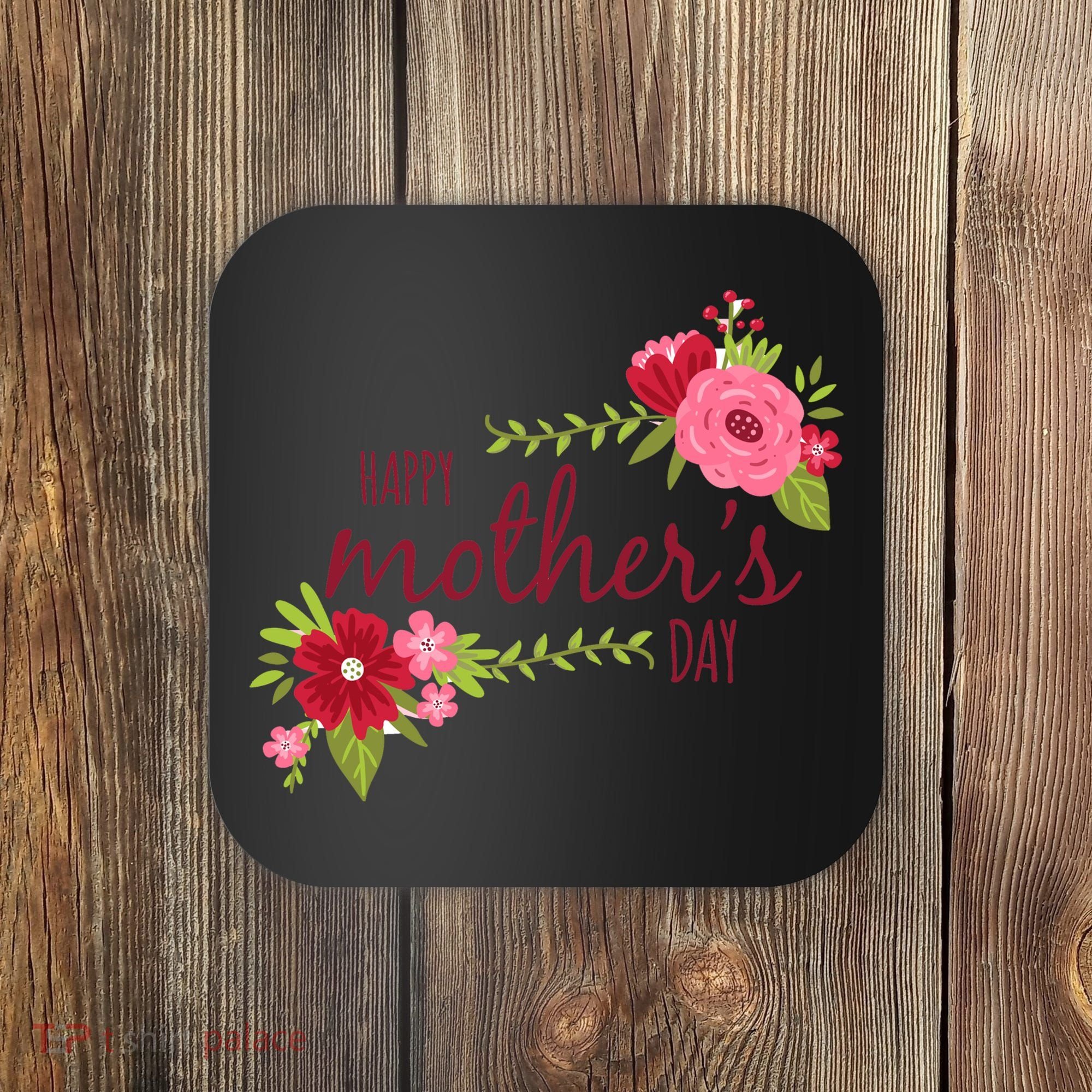 Happy Mother's Day Flower Coaster