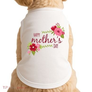 Happy Mother's Day Flower Doggie Tank
