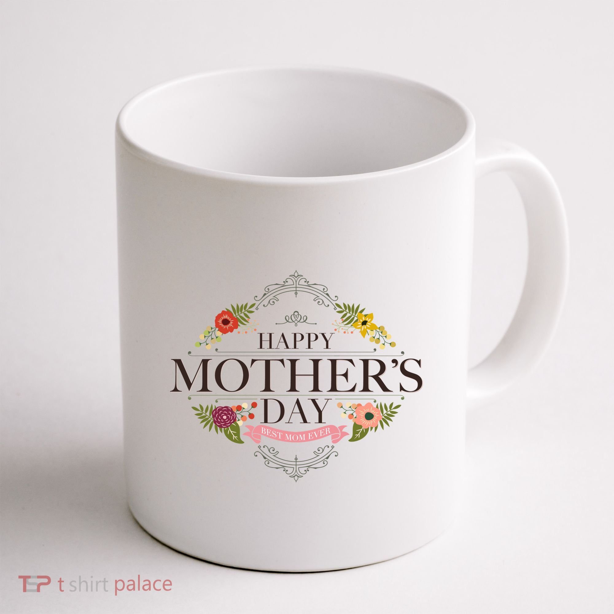 Happy Mother's Day Best Mom Ever Floral Coffee Mug