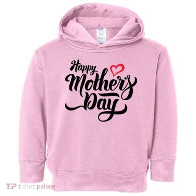 Happy Mother's Day Heart Gift Toddler Hoodie