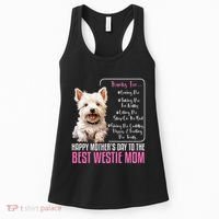 Happy MotherS Day To The Best Westie Mom White Terrier Dog Women's Tank Top thumb 0
