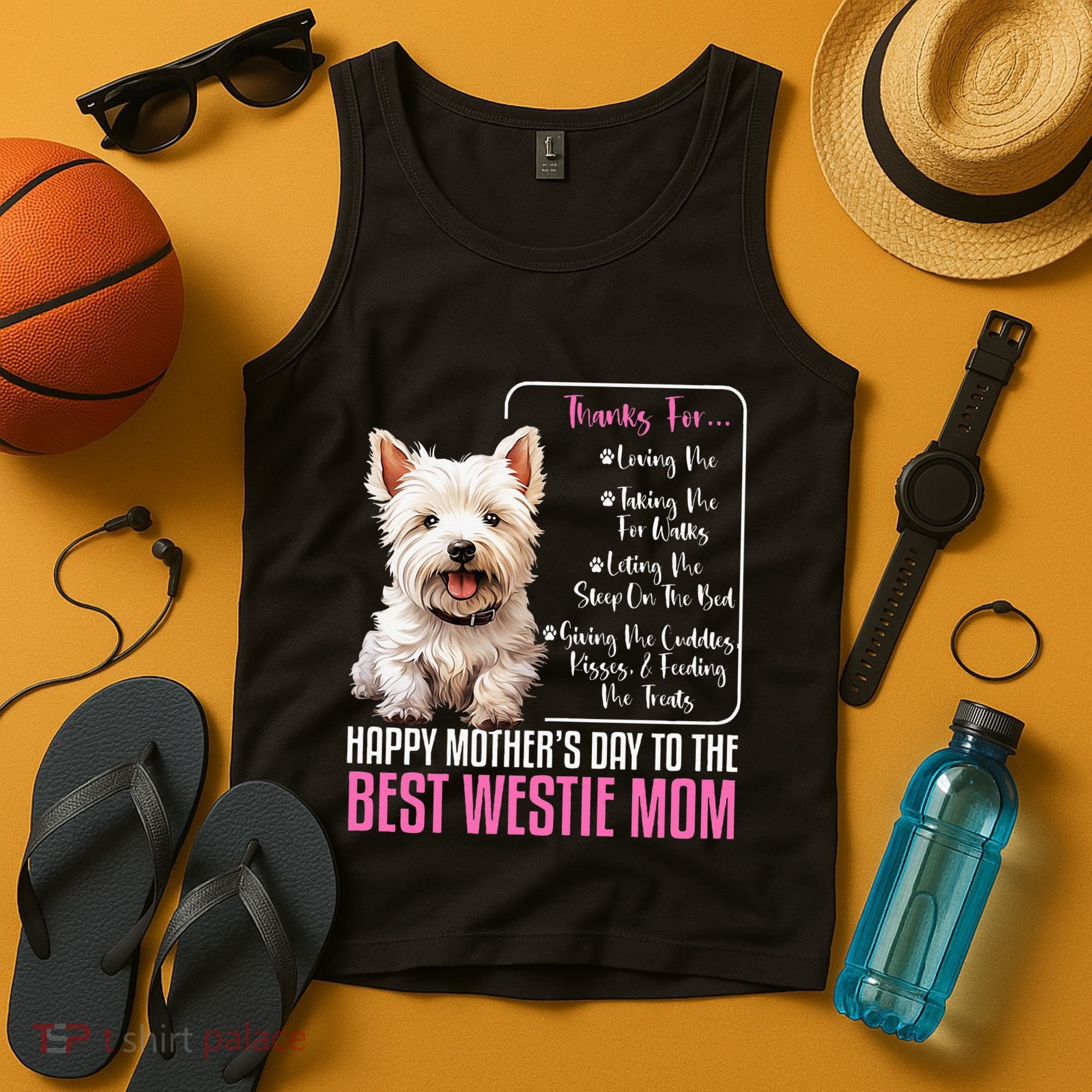 Happy MotherS Day To The Best Westie Mom White Terrier Dog Tank Top