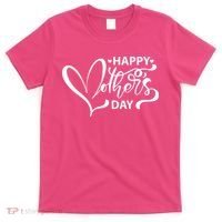 Happy Mothers Day Heart Cute Gift T-Shirt thumb 0