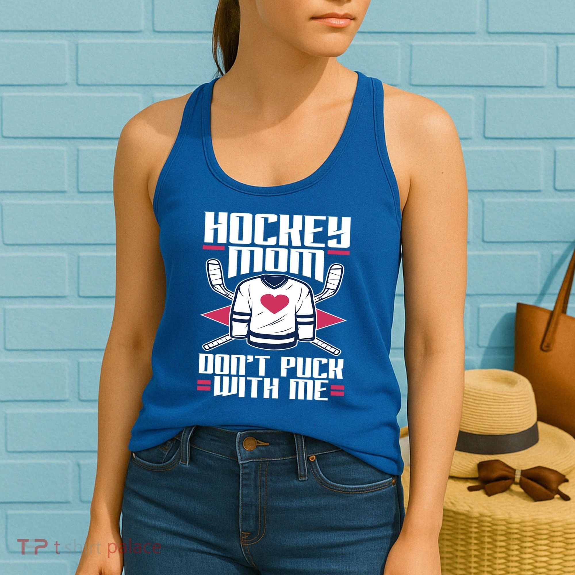 Hockey Mom Dont Puck With Me Hockey Moms Gift Ice Hockey Meaningful Gift Women's Tank Top