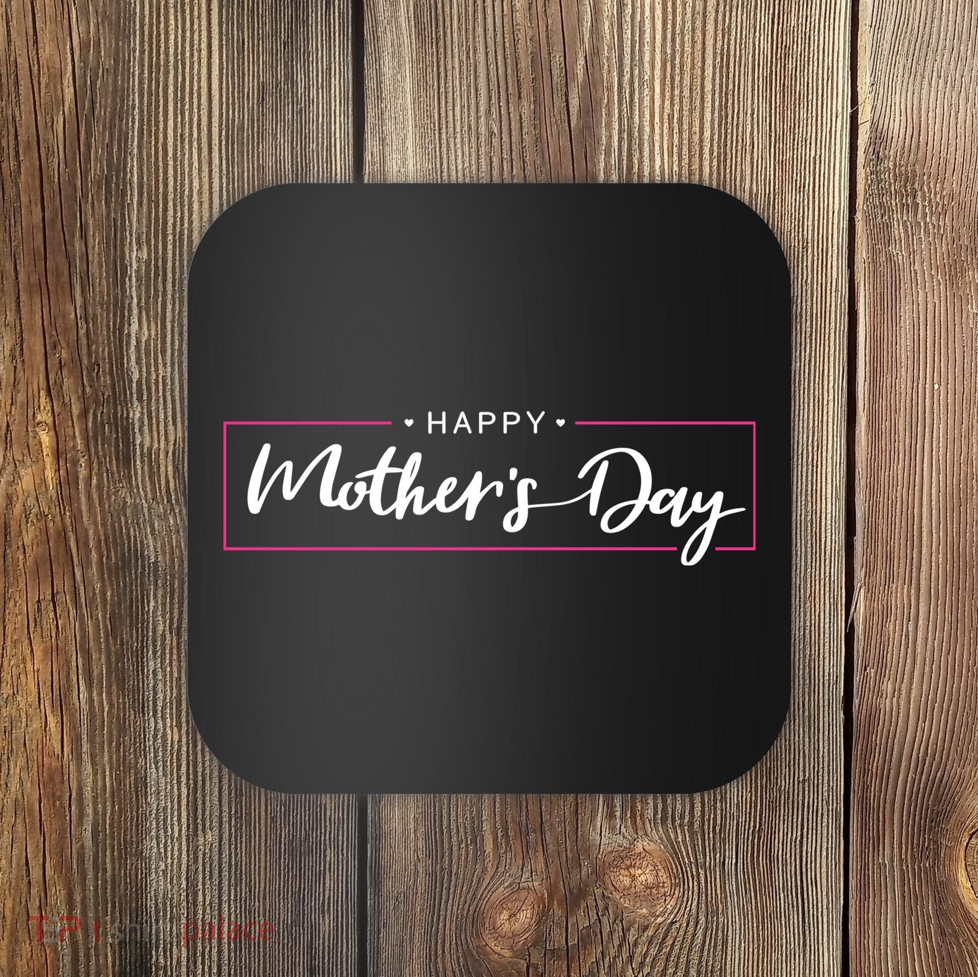 Happy Mother's Day Holiday Gift Coaster