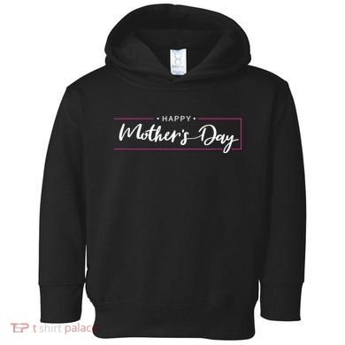 Happy Mother's Day Holiday Gift Toddler Hoodie