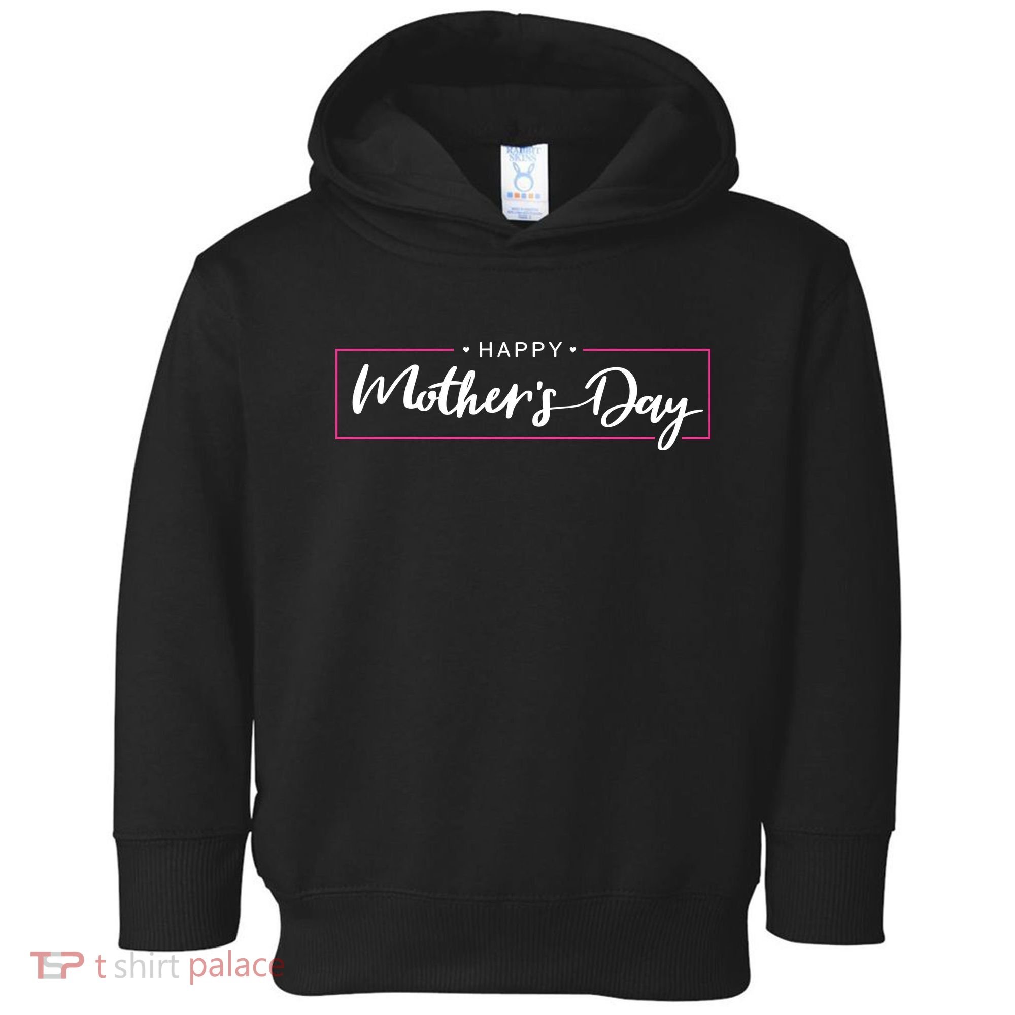 Happy Mother's Day Holiday Gift Toddler Hoodie