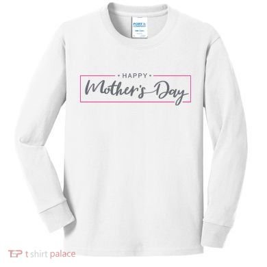 Happy Mother's Day Holiday Gift Kids Long Sleeve Shirt