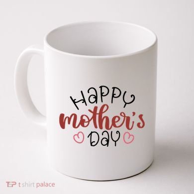 Happy Mothers Day Special Gift Coffee Mug