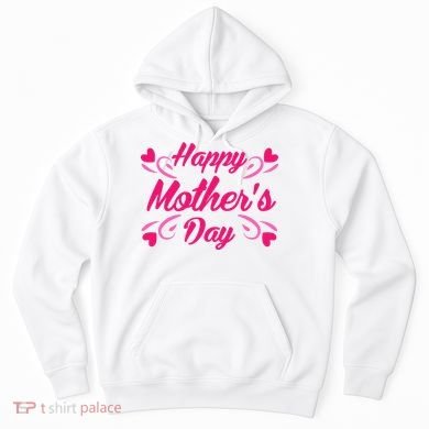Happy Mothers Day Hearts Gift Hoodie