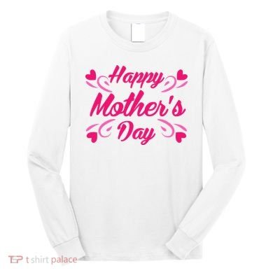 Happy Mothers Day Hearts Gift Long Sleeve Shirt