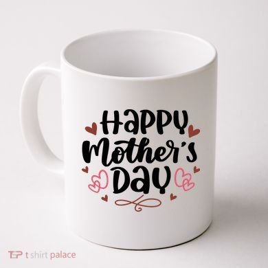 Happy Mother's Day Cute Gift For Mom Coffee Mug