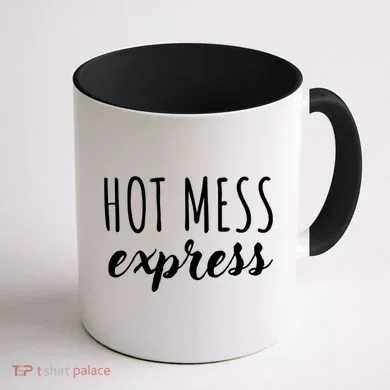 Hot Mess Express Coffee Mug back