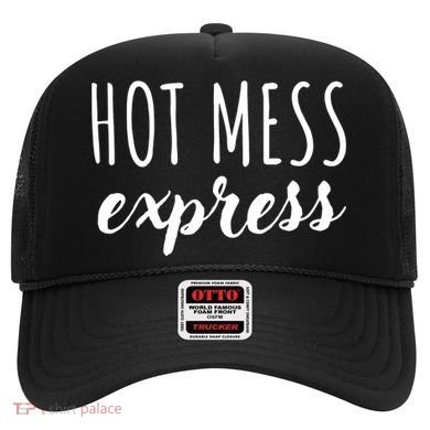 Hot Mess Express Hat