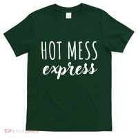 Hot Mess Express T-Shirt thumb 0