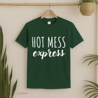 Hot Mess Express T-Shirt thumb 2