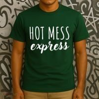 Hot Mess Express T-Shirt thumb 3