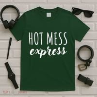 Hot Mess Express T-Shirt thumb 5
