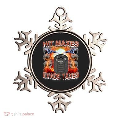 Hit Maxes Evade Taxes Ornament