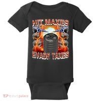 Hit Maxes Evade Taxes Baby Bodysuit thumb 0