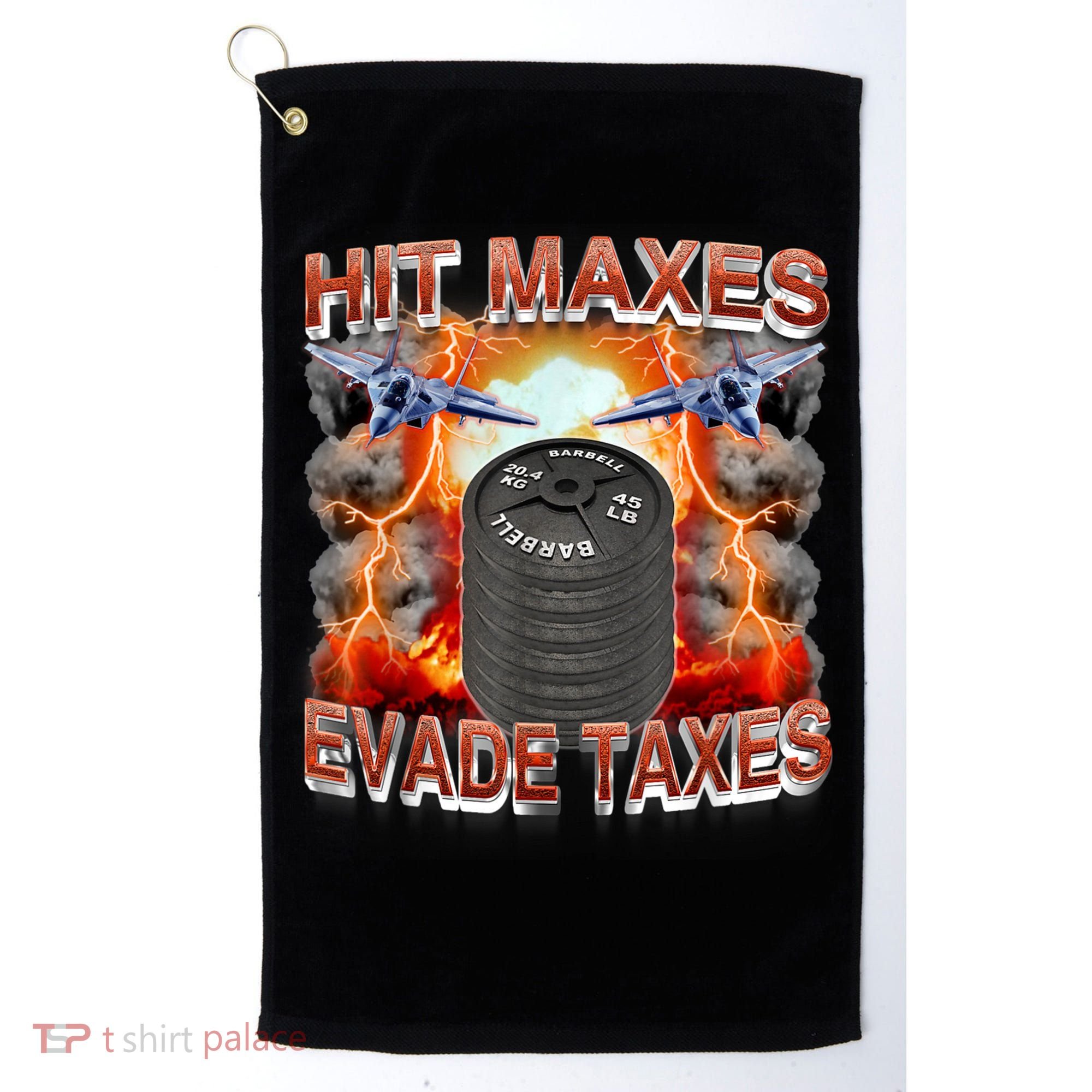 Hit Maxes Evade Taxes Golf Towel