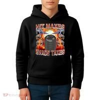 Hit Maxes Evade Taxes Kids Hoodie thumb 4