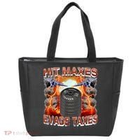 Hit Maxes Evade Taxes Tote Bag thumb 0