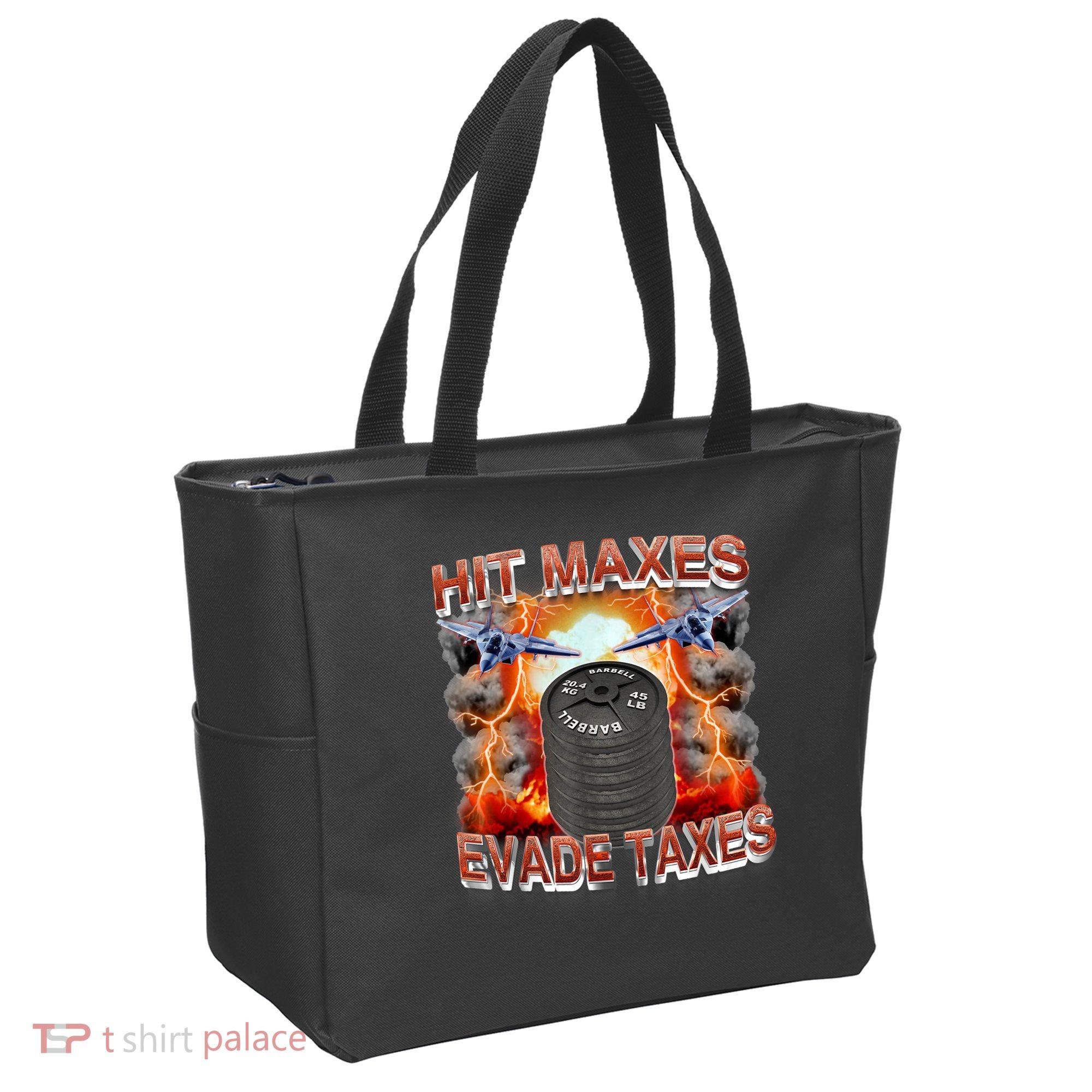 Hit Maxes Evade Taxes Tote Bag