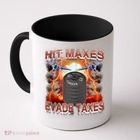 Hit Maxes Evade Taxes Coffee Mug thumb 0