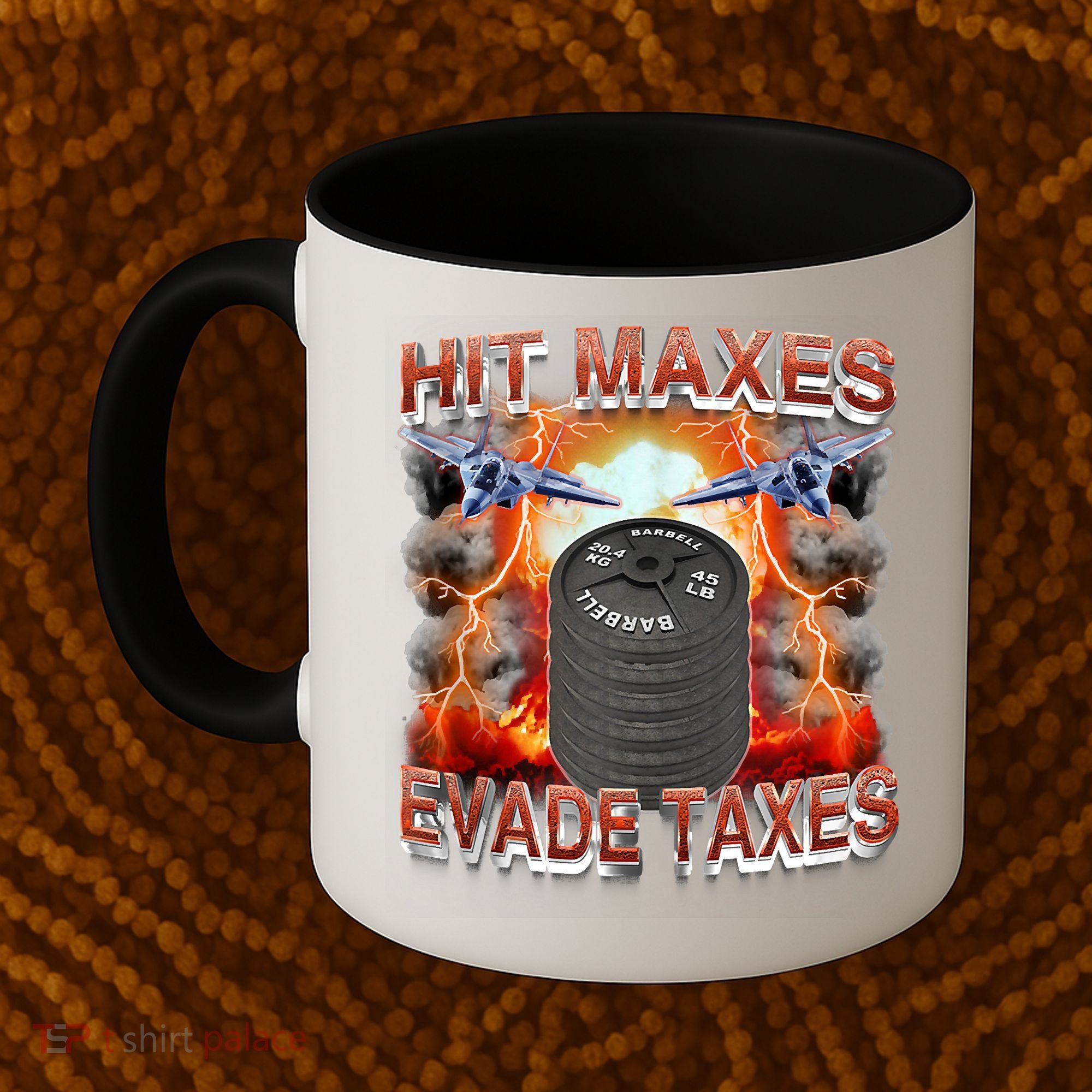 Hit Maxes Evade Taxes Coffee Mug
