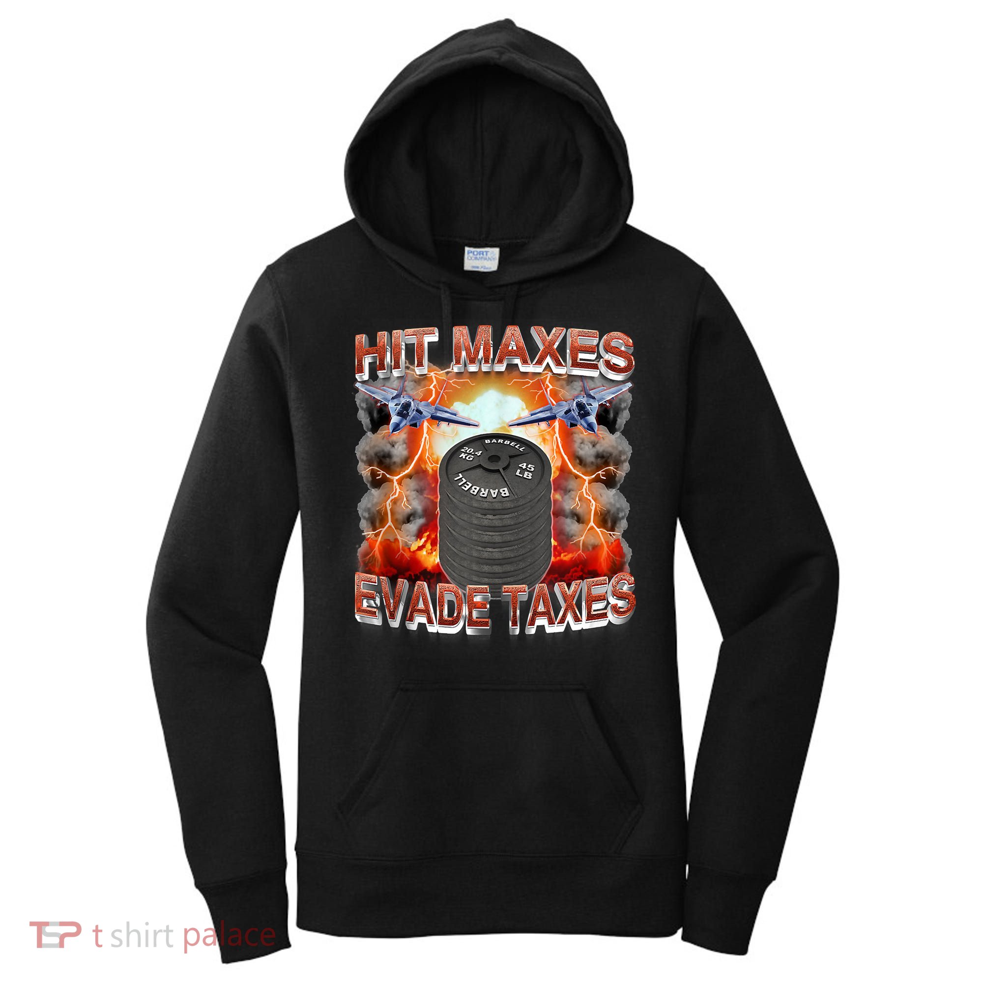 Hit Maxes Evade Taxes Women's Hoodie