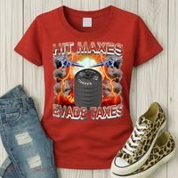 Hit Maxes Evade Taxes Women's T-Shirt thumb 3