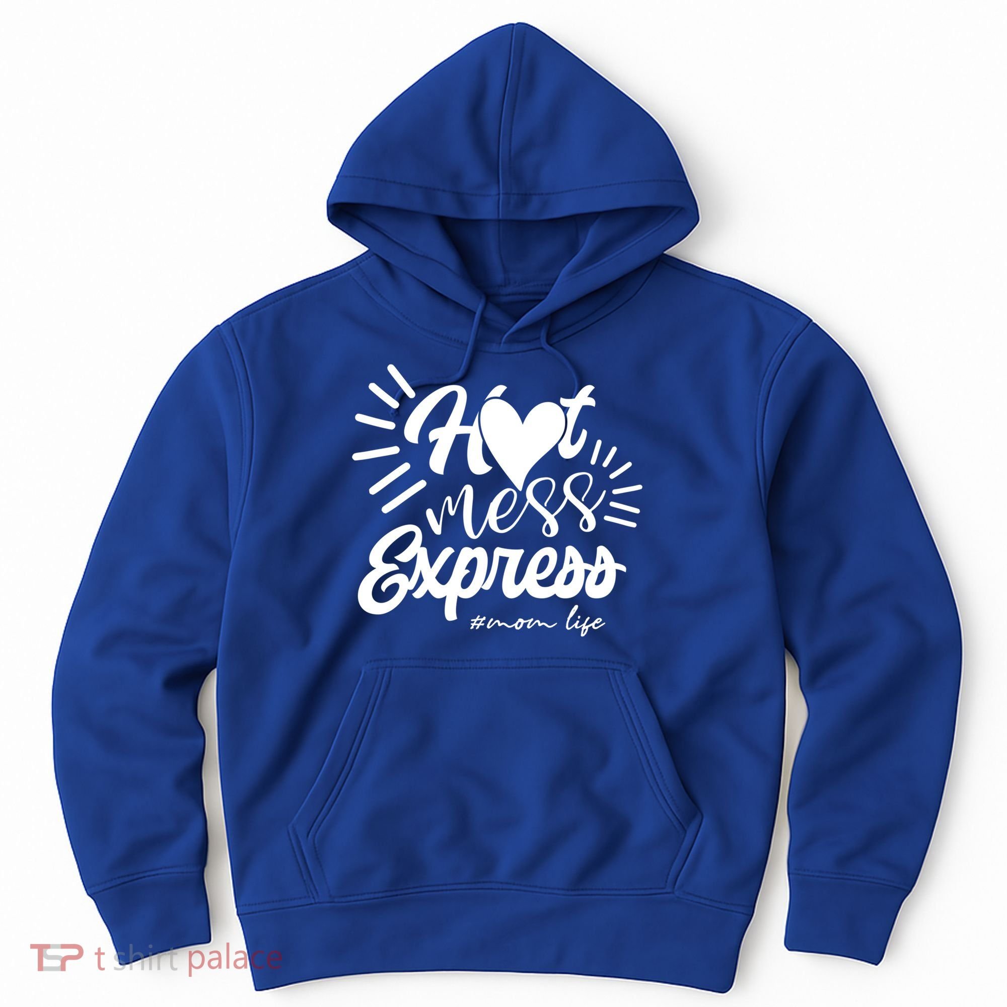 Hot Mess Express Mom Life Mother Gift Hoodie