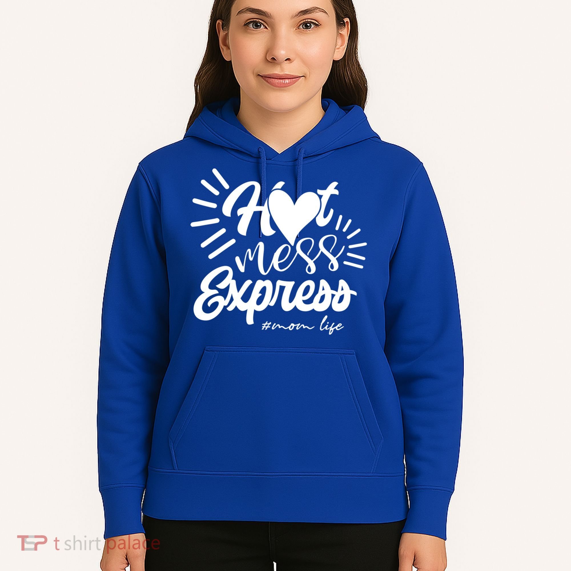 Hot Mess Express Mom Life Mother Gift Hoodie