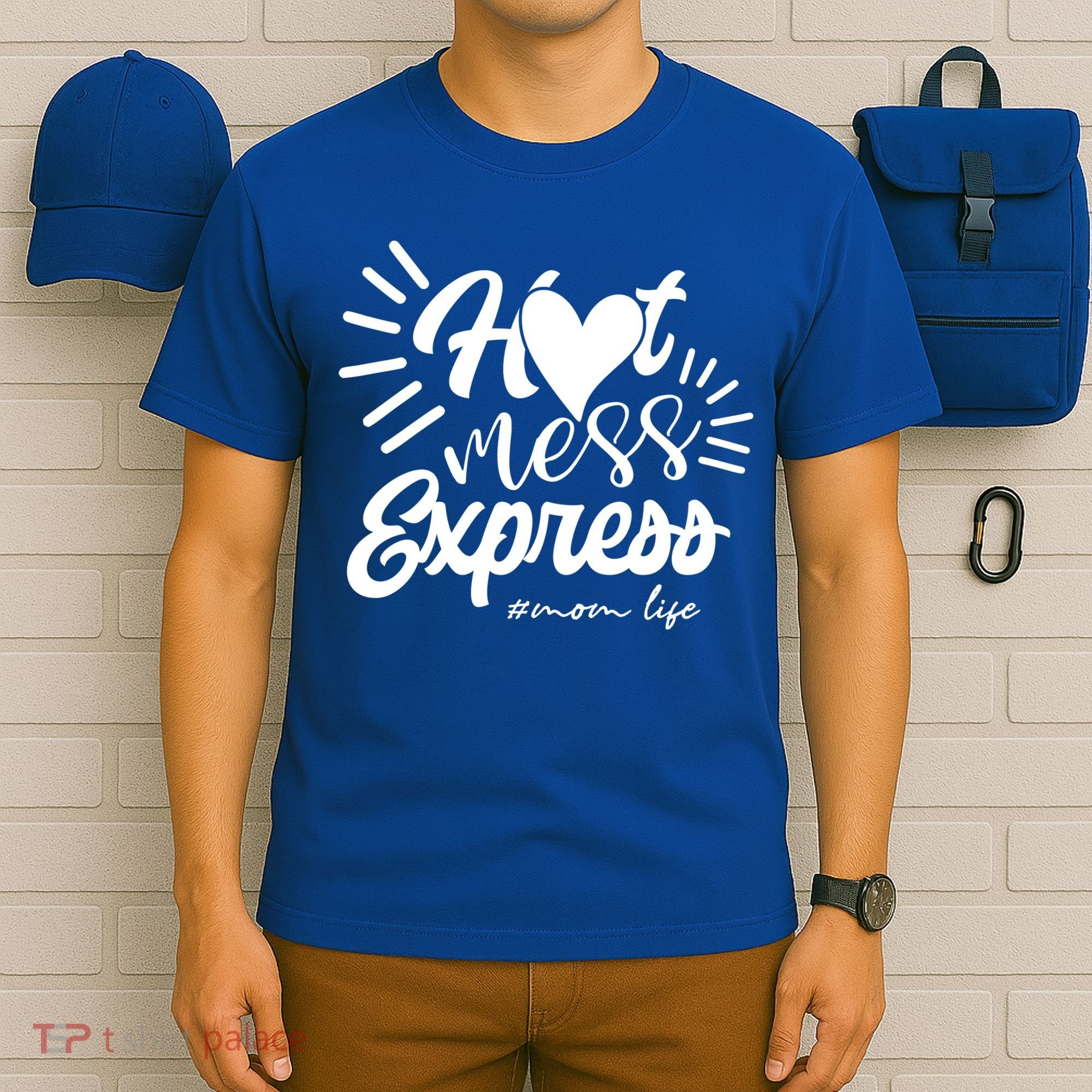 Hot Mess Express Mom Life Mother Gift T-Shirt