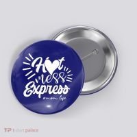 Hot Mess Express Mom Life Mother Gift Button thumb 0